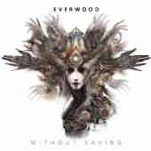 EVERWOOD  - CD WITHOUT SAVING