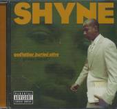 SHYNE  - CD GODFATHER BURIED ALIVE 2004