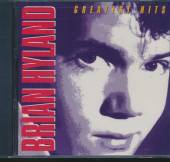 HYLAND BRIAN  - CD GREATEST HITS -18 TR.-