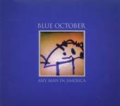 BLUE OCTOBER  - CD ANY MAN IN AMERICA