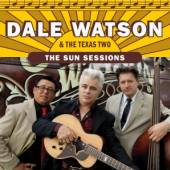 DALE WATSON  - CD THE SUN SESSIONS