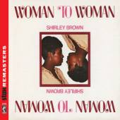 BROWN SHIRLEY  - CD WOMAN TO WOMAN