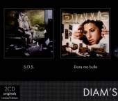 DIAM'S  - 2xCD S.O.S./DANS MA BULLE