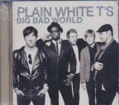PLAIN WHITE T'S  - CD BIG BAD WORLD