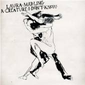 MARLING LAURA  - CD A CREATURE I DONT KNOW