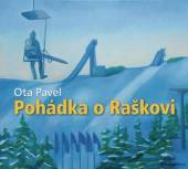VARIOUS  - CD PAVEL O.: POHADKA O RASKOVI