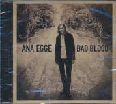 EGGE ANA  - CD BAD BLOOD