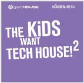  KIDS WANT TECH HOUSE II - supershop.sk