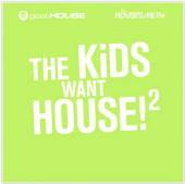  KIDS WANT HOUSE II - suprshop.cz