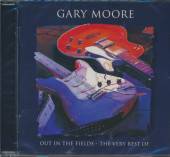 MOORE GARY  - CD OUT IN THE FIELDS - THE..