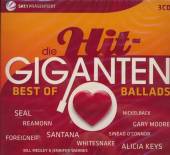 VARIOUS  - 3xCD DIE HIT GIGANTEN-BEST Of Ballads