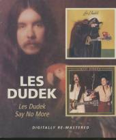 DUDEK LES  - CD LES DUDEK/SAY NO MORE