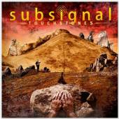 SUBSIGNAL  - CD TOUCHSTONES [DIGI]