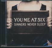 YOU ME AT SIX  - CD SINNERS NEVER SLEEP