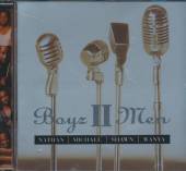 BOYZ II MEN  - CD NATHAN MICHAEL SHAWN WANYA