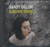 DILLON SANDY  - CD ELECTRIC CHAIR