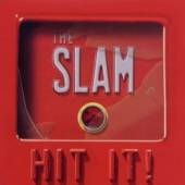 SLAM  - CD HIT IT !