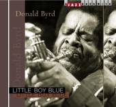 BYRD DONALD  - CD LITTLE BOY BLUE