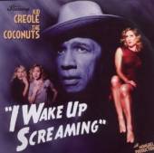 KID CREOLE & THE COCONUTS  - CD I WAKE UP SCREAMING