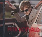 KOTVALD PETR  - CD PRAVE TADY...PRAVE TED