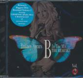 SPEARS BRITNEY  - CD B IN THE MIX, THE REMIXES VOL.2