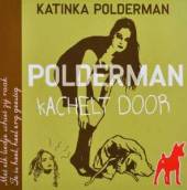 POLDERMAN KATINKA  - CD POLDERMAN KACHELT DOOR