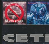 CETI  - 2xCD W IMIE PRAWA / DEMONY..