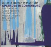 WASSERFUHR JULIAN & ROMAN  - CD UPGRADED IN GOTHENBURG