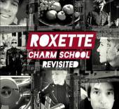 ROXETTE  - 2xCD CHARM SCHOOL REVISITED