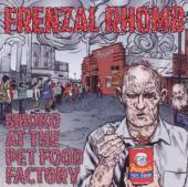 FRENZAL RHOMB  - CD SMOKO AT THE PET FOOD..