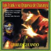 FRANK LUIS & ORQUESTA  - CD CHARANGUEANDO