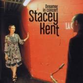 KENT STACEY  - CD DREAMER IN CONCERT