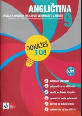 Dokážeš to! Angličtina 9 SK - supershop.sk