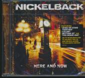 NICKELBACK  - CD HERE AND NOW