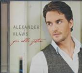 KLAWS ALEXANDER  - CD FUR ALLE ZEITEN