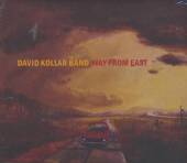 KOLLAR DAVID BAND  - CD WAY FROM EAST