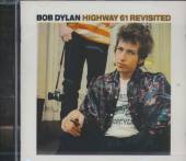 DYLAN BOB  - CD HIGHWAY 61 REVISITED