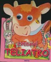  ZVEDAVÉ TELIATKO - supershop.sk