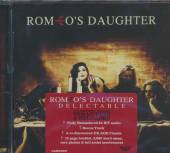 ROMEO'S DAUGHTER  - CD DELECTABLE -REMAST-