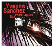 SANCHEZ YVONNE  - CD SONGS ABOUT LOVE