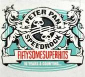 PETER PAN SPEEDROCK  - 2xCD FIFTYSOMESUPERHITS [DIGI]