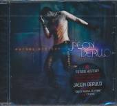 DERULO JASON  - CD FUTURE HISTORY