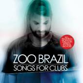 ZOO BRAZIL  - CD SONGS FOR CLUBS