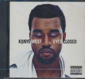 KANYE WEST  - CD EYES CLOSED