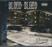 BLOOD FOR BLOOD  - CD SERENITY