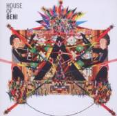 BENI  - CD HOUSE OF BENI