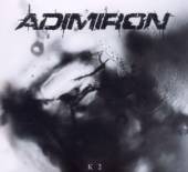ADIMIRON  - CD K2 -DIGI-