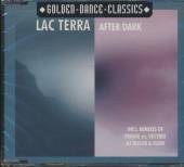 LAC TERRA  - CD AFTER DARK REMIX