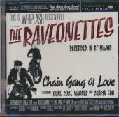 RAVEONETTES  - CD CHAIN GANG OF LOVE