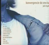 FUJAK JULO (J. ROSE V. WESTON ..  - CD KONVERGENCIE DO VRECKA